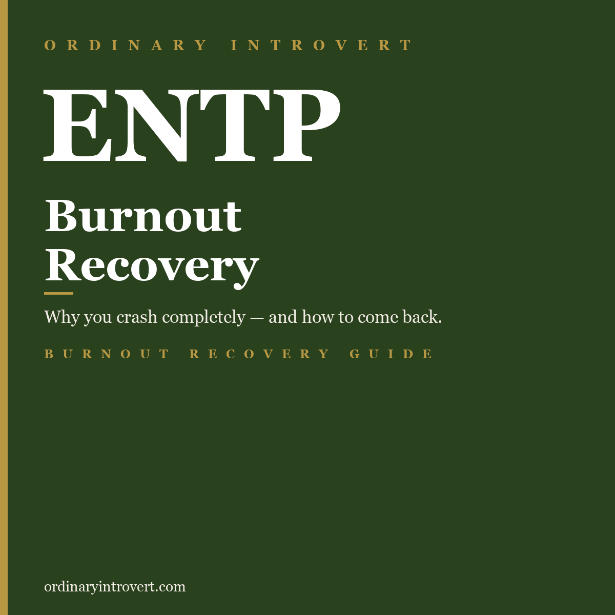 ENTP Burnout Recovery Guide: Why You Crash and How to Recover Without ...