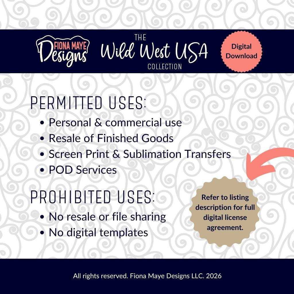 License terms graphic for Fiona Maye Designs Wild West USA Collection. Permitted uses include personal and commercial use, resale of finished goods, screen print and sublimation transfers, and POD services; prohibited uses include resale or file sharing a