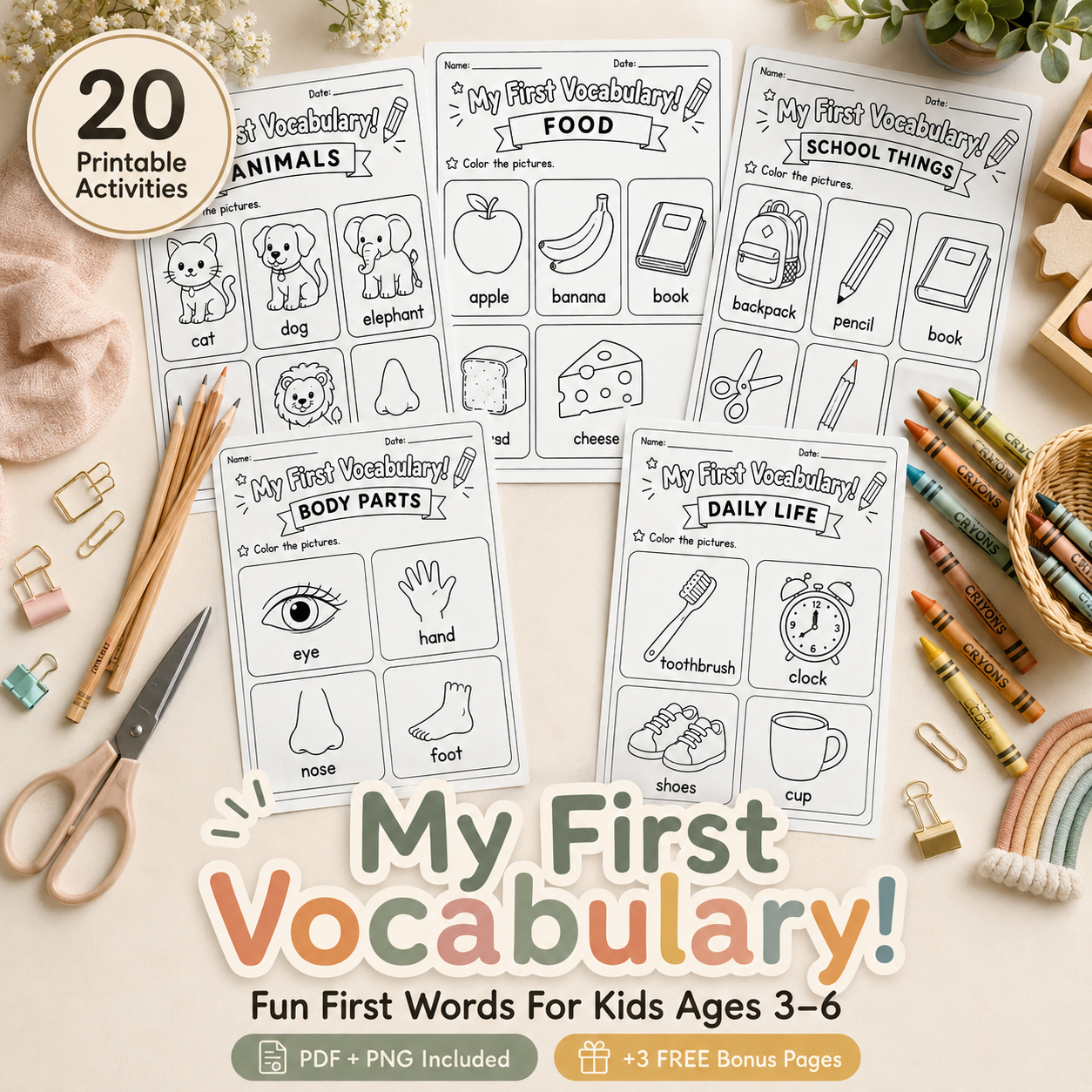 My First Vocabulary! 20 Fun Printable Activities for Kids Ages 3–6 | PDF + PNG Bundle + 3 FREE Bonus Pages