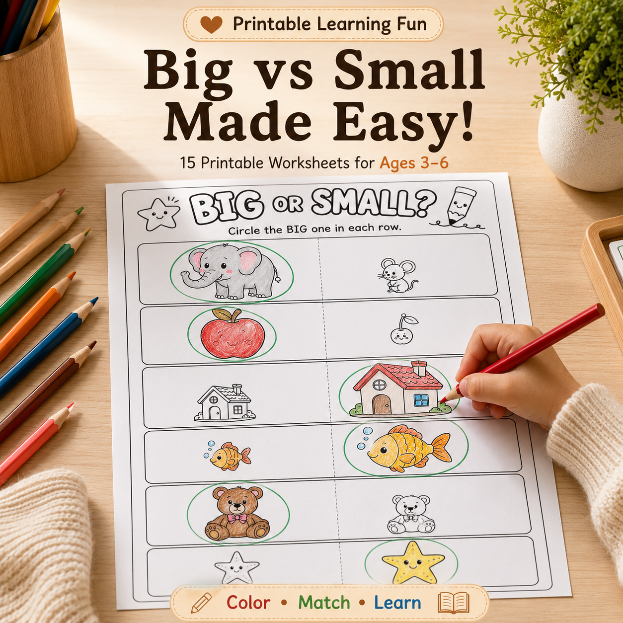 Big vs Small Made Easy! 15 Printable Worksheets for Ages 3–6
