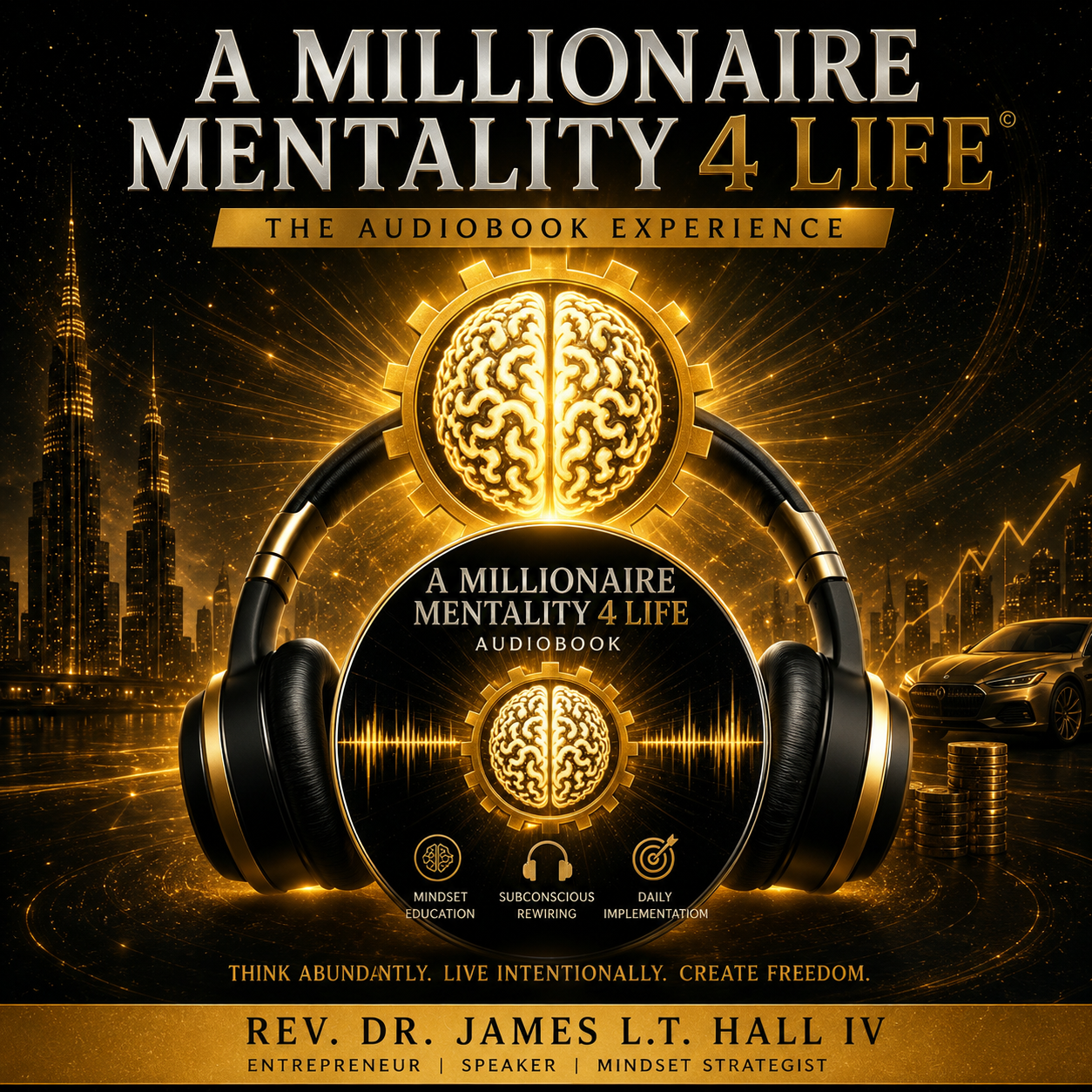 A Millionaire Mentality 4 Life: The Complete System is more than an audiobook—it is a transformational mindset experience designed to rewire the way you think, decide, act, and build your future.  Created by Rev. Dr. James L.T. Hall IV, this immersive audio program combines motivational philosophy, subconscious conditioning, practical success principles, and identity-based transformation into one powerful system for personal growth, confidence, leadership, and abundance thinking.  This audiobook is for entrepreneurs, leaders, creators, professionals, and anyone ready to break limiting beliefs and step into a higher level of thinking and intentional living.  Inside, you will learn how to:  • Develop a success-oriented mindset • Reprogram negative thought patterns • Build confidence and emotional resilience • Create habits aligned with growth and freedom • Think with clarity, vision, and purpose • Transform your mindset through repetition and implementation  Unlike traditional motivational content that fades quickly, A Millionaire Mentality 4 Life is structured as a complete mental conditioning system designed to be replayed as part of a daily success routine.  The core message is simple: your life will always reflect the way you think. Change the mind, and you change the direction of your future.  With cinematic energy, practical insight, and empowering principles, this audiobook delivers a focused experience built to inspire action, discipline, confidence, and long-term transformation.  Whether you are building a business, rebuilding your life, pursuing financial freedom, or striving to become the highest version of yourself, this system was created to help you think differently, live intentionally, and create lasting impact.  Think abundantly. Live intentionally. Create freedom.