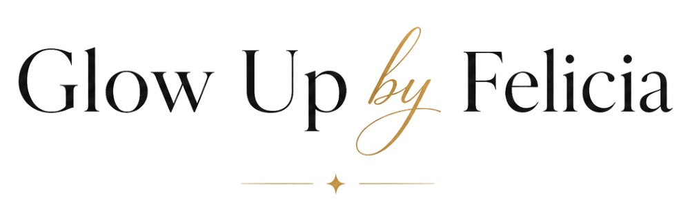 Glow Up by Felicia luxury beauty and wellness digital products, glow up checklists, self care routines, feminine lifestyle guides, beauty planners, confidence and wellness inspiration.