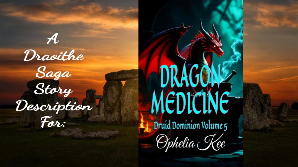 Dragon Medicine Story Description
