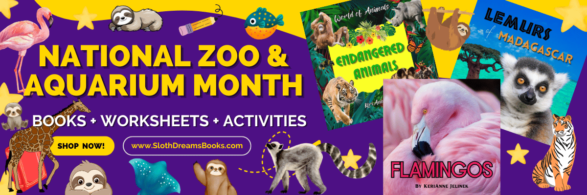 National Zoo & Aquarium Month - Sloth Dreams Books & Publishing Company June Book Recommendations
