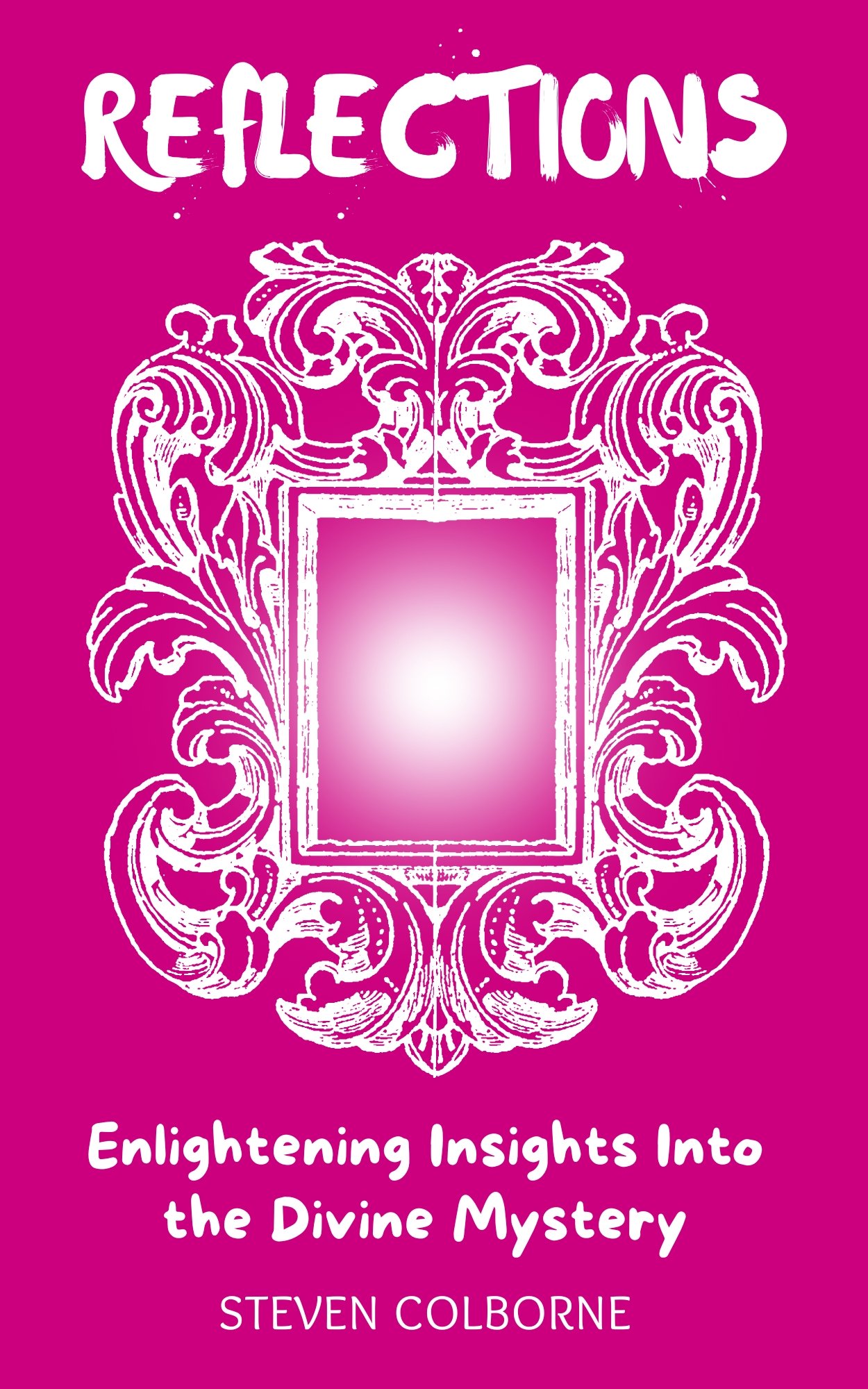 Reflections by Steven Colborne (eBook)