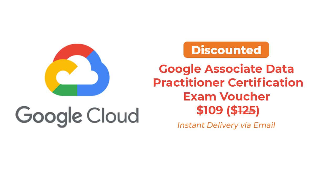 Google ADP Voucher – $109 | Associate Data Practitioner