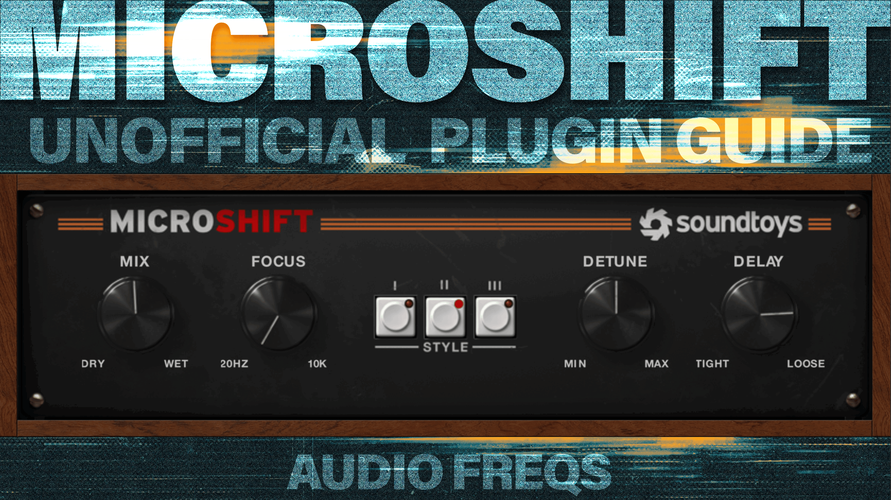 Microshift Vst MicroShift & Little MicroShift Plugin Guide ebook - Soundtoys