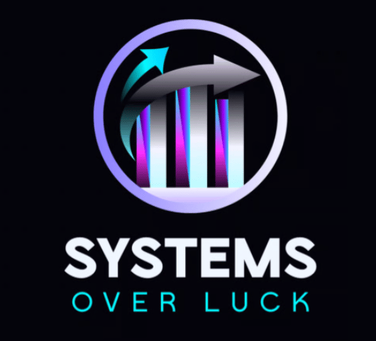 SystemsOverLuck