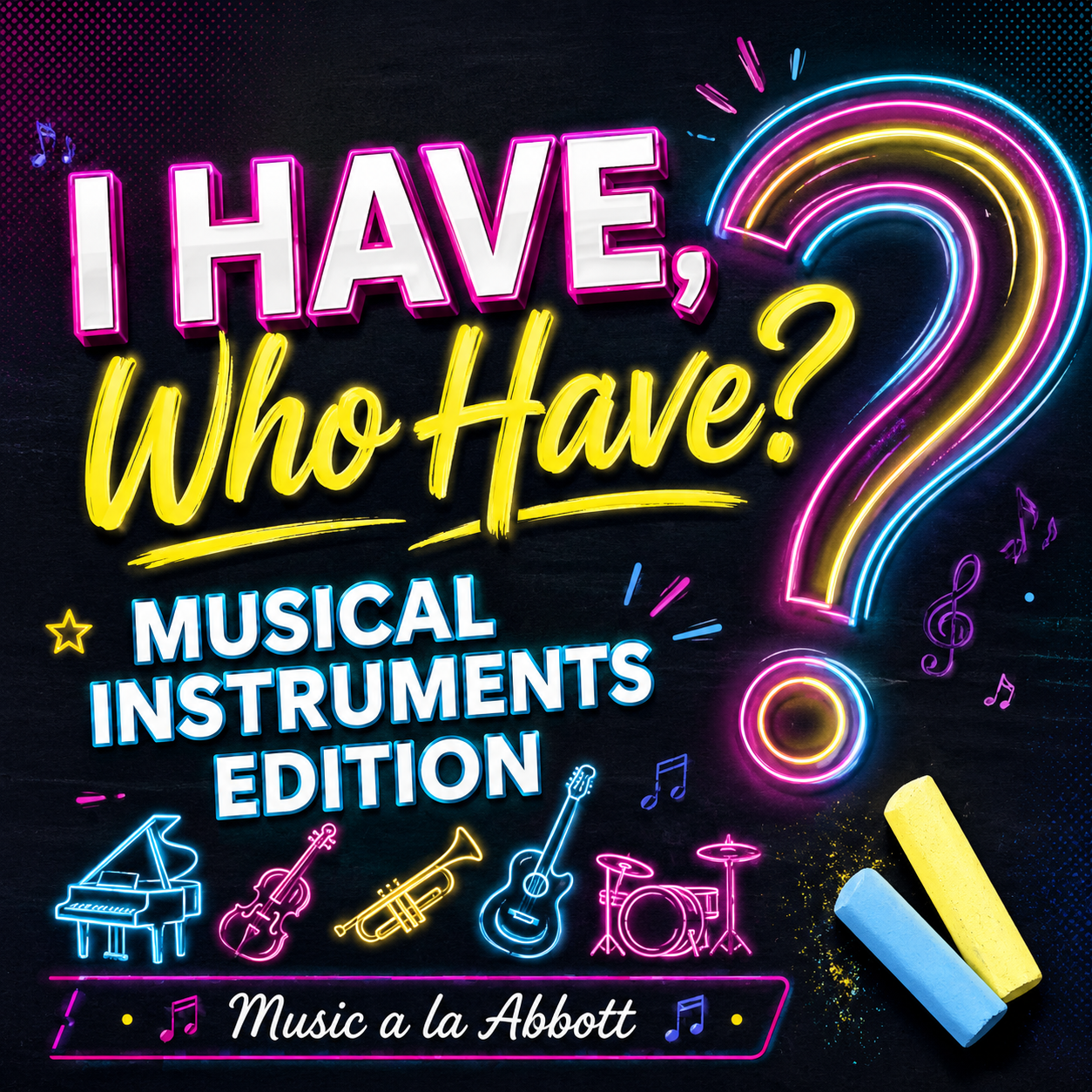 I Have, Who Has? Musical Instruments Game | Interactive Music Classroom Activity