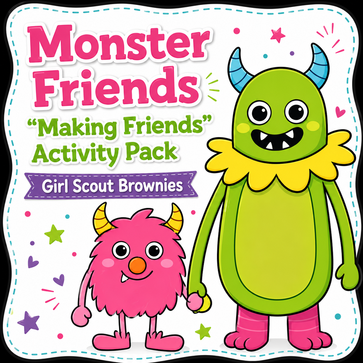Monster Friends Girl Scout Brownies Activity Pack | Complete Making Friends Badge – All 5 Steps