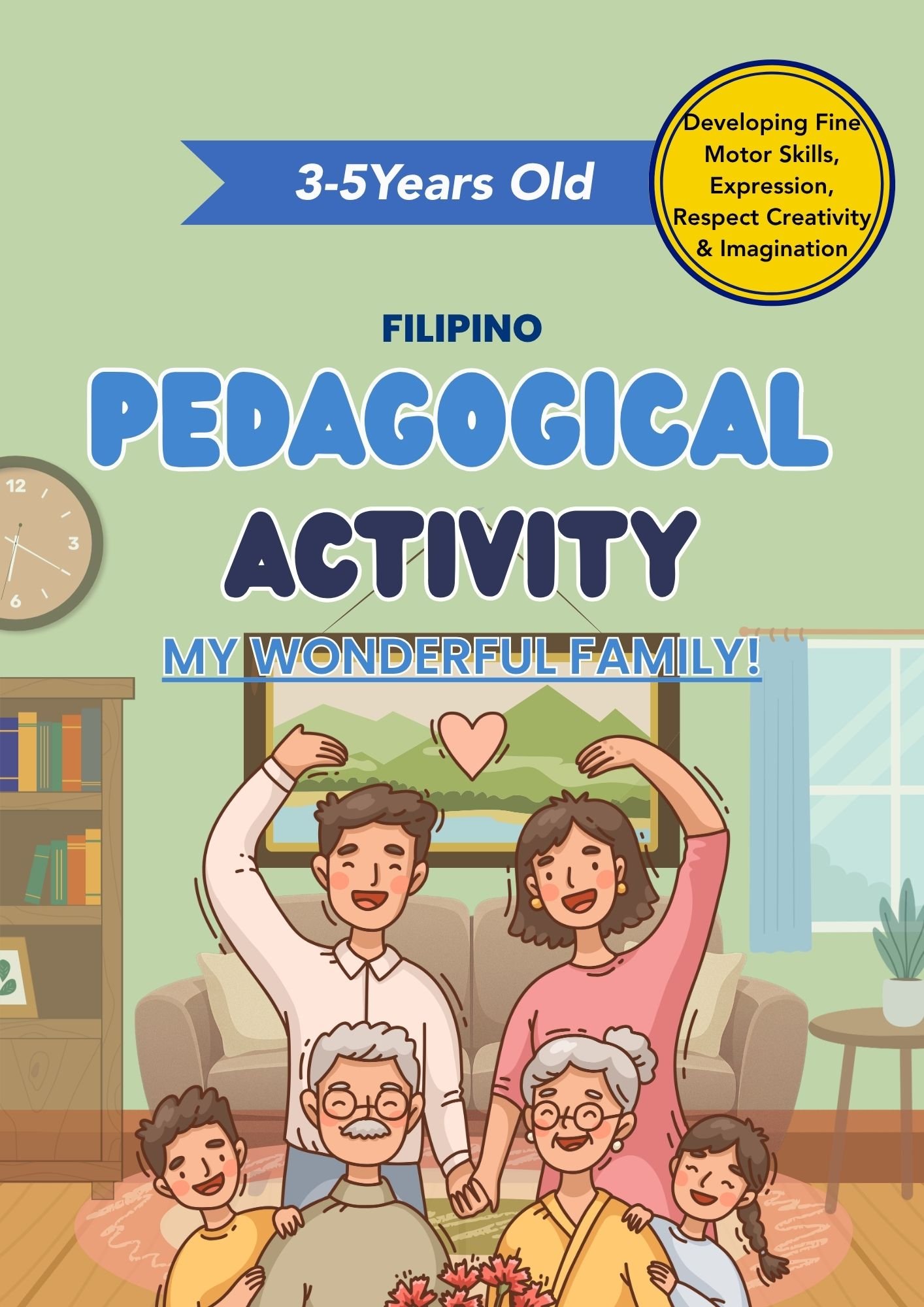 Filipino - Kids Pedagogical Activity - My Wonderful Family!