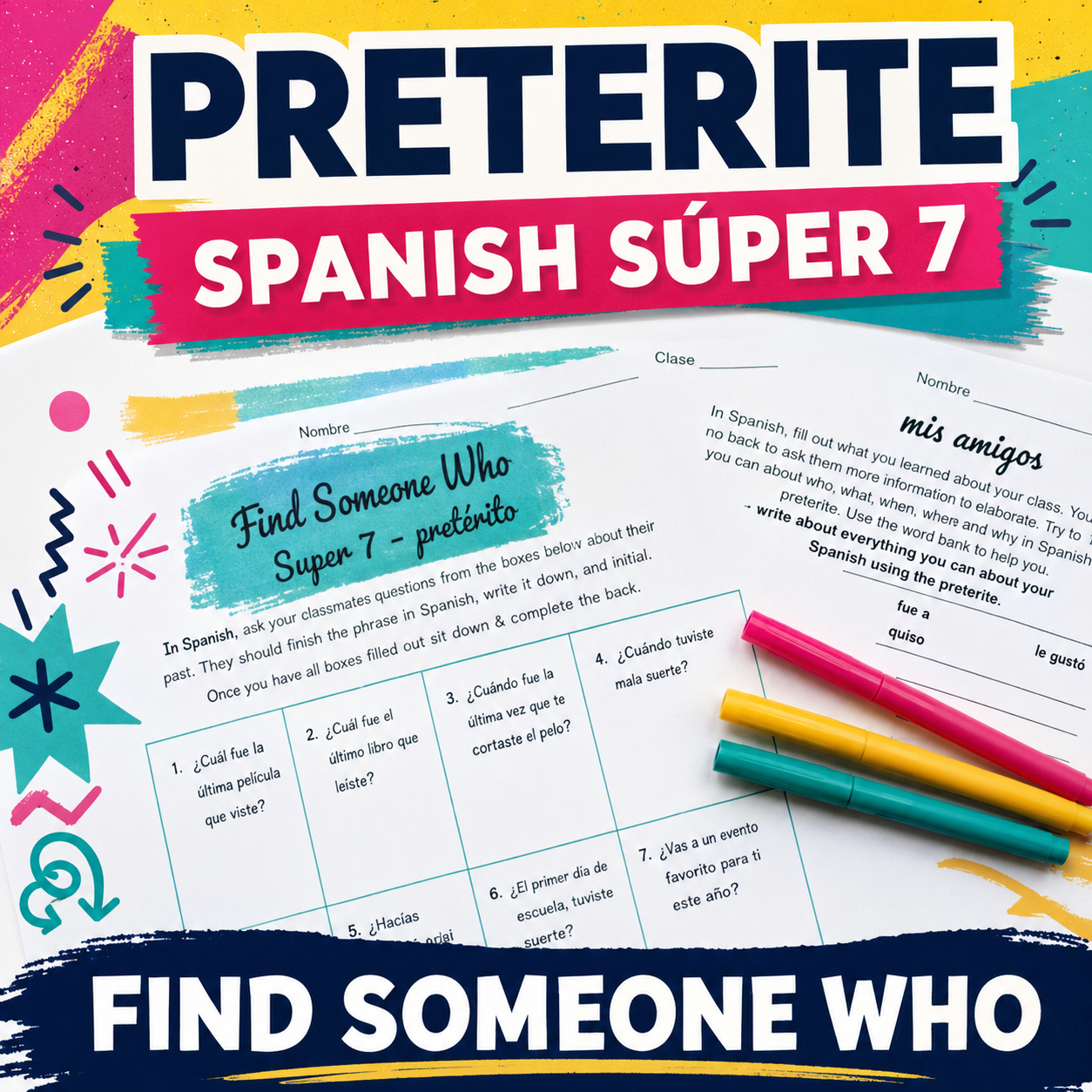 Preterite Tense Spanish Worksheet Find Someone Who Súper 7 el pretérito chat mat