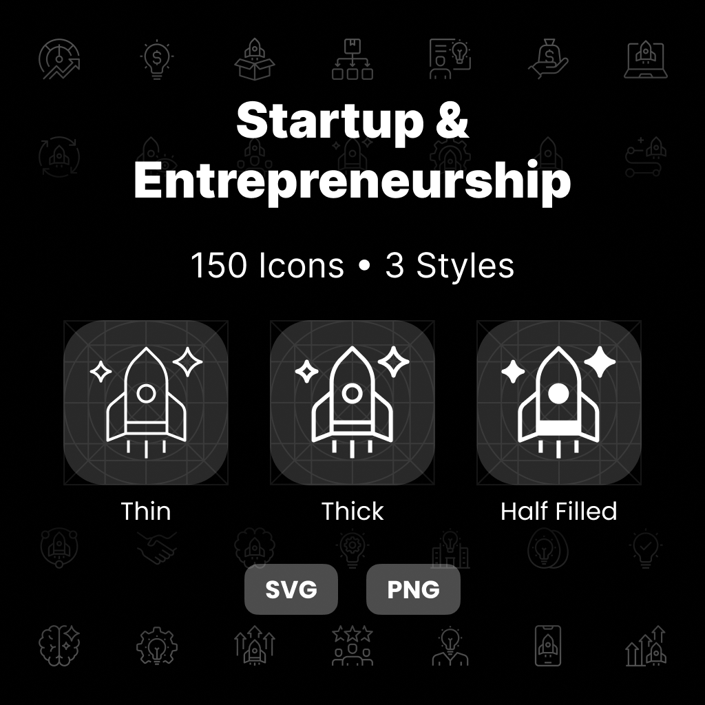 Startup & Entrepreneurship Icons Pack featuring 150 innovation, funding, leadership, and business growth icons in Thin, Thick, and Half-Filled styles.