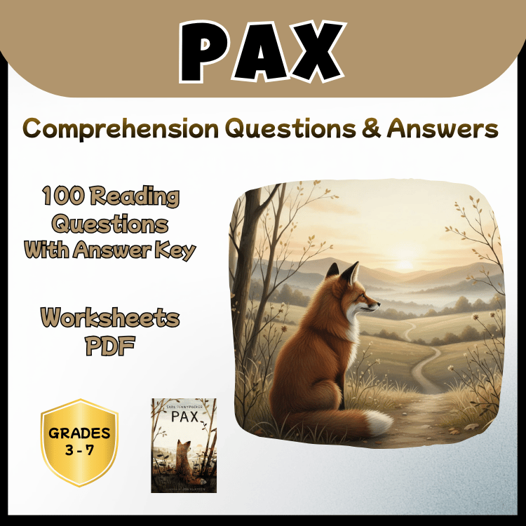 Pax Questions Chapter 6 Pax by Sara Pennypacker: Reading Comprehension | 100 Questions Answer ...