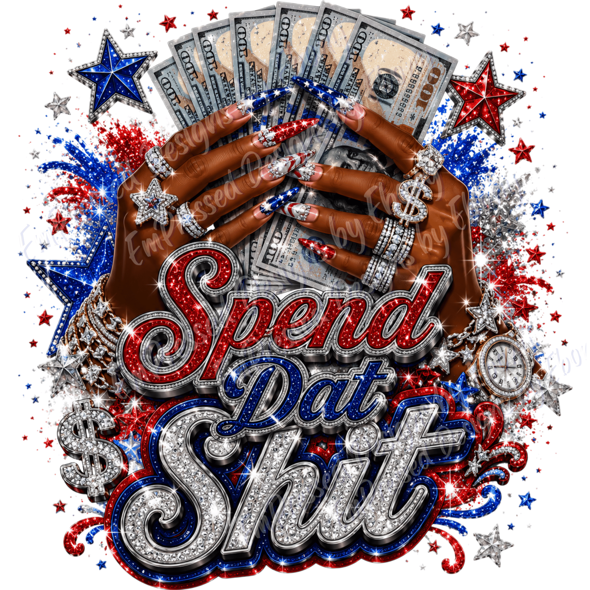 Spend Dat Png Spend Dat Shit PNG | Patriotic Money Hands Design | Fourth of July Boss ...