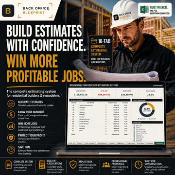Construction Estimating Spreadsheet by Back Office Blueprint — build estimates with confidence and win more profitable jobs (Excel and Google Sheets)