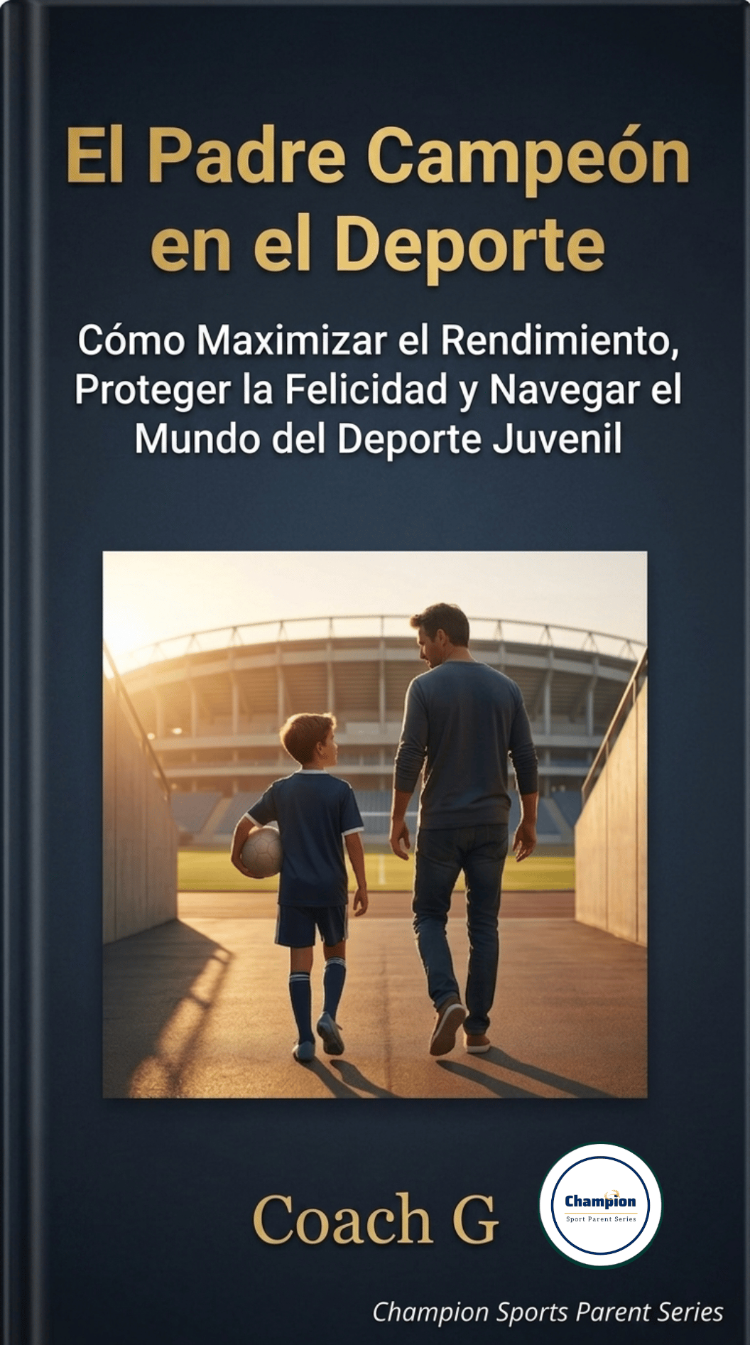 Portada del libro El Padre Campeón en el Deporte.