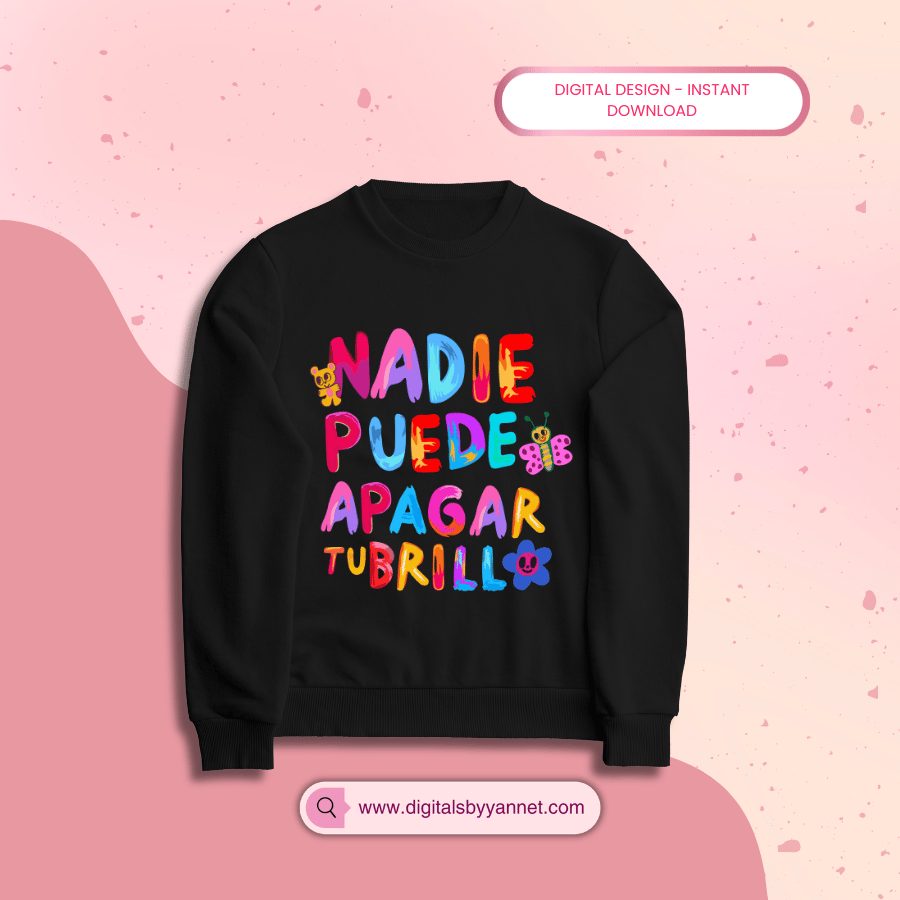 Nadie puede apagar tu brillo, Spanish encouragement png