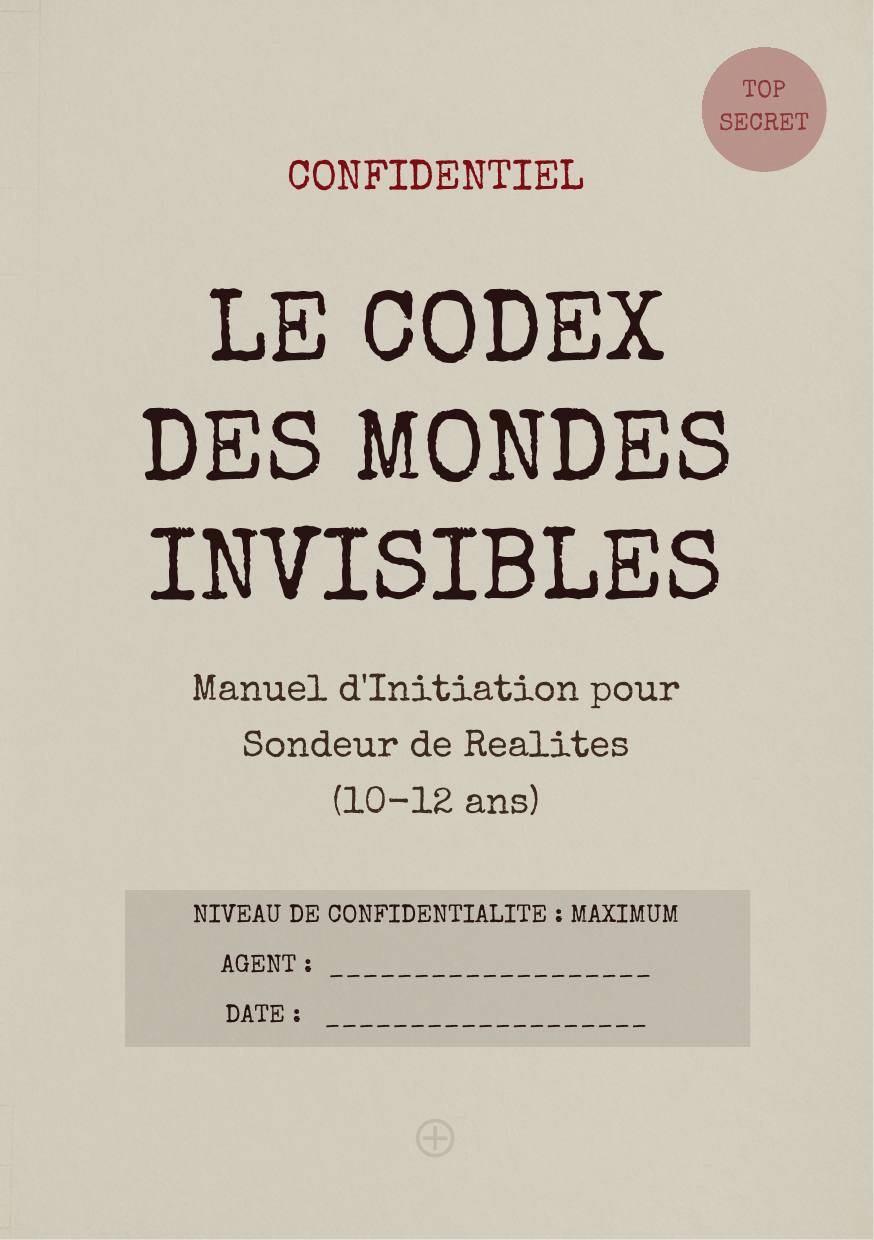 Couverture du carnet Le Codex des Mondes Invisibles, carnet-mission à imprimer pour enfant de 10-12 ans