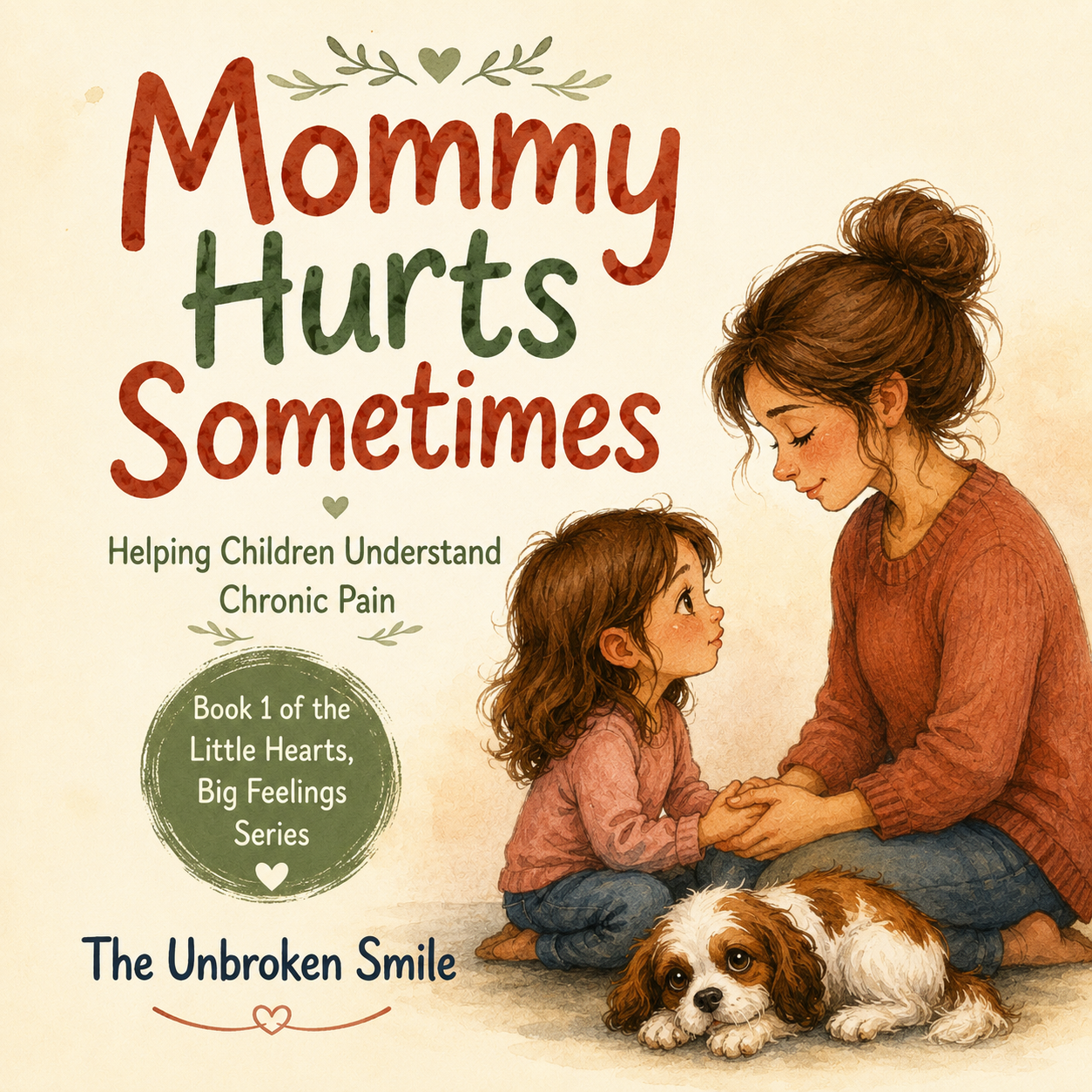 Cover of Mommy Hurts Sometimes children's book digital edition.