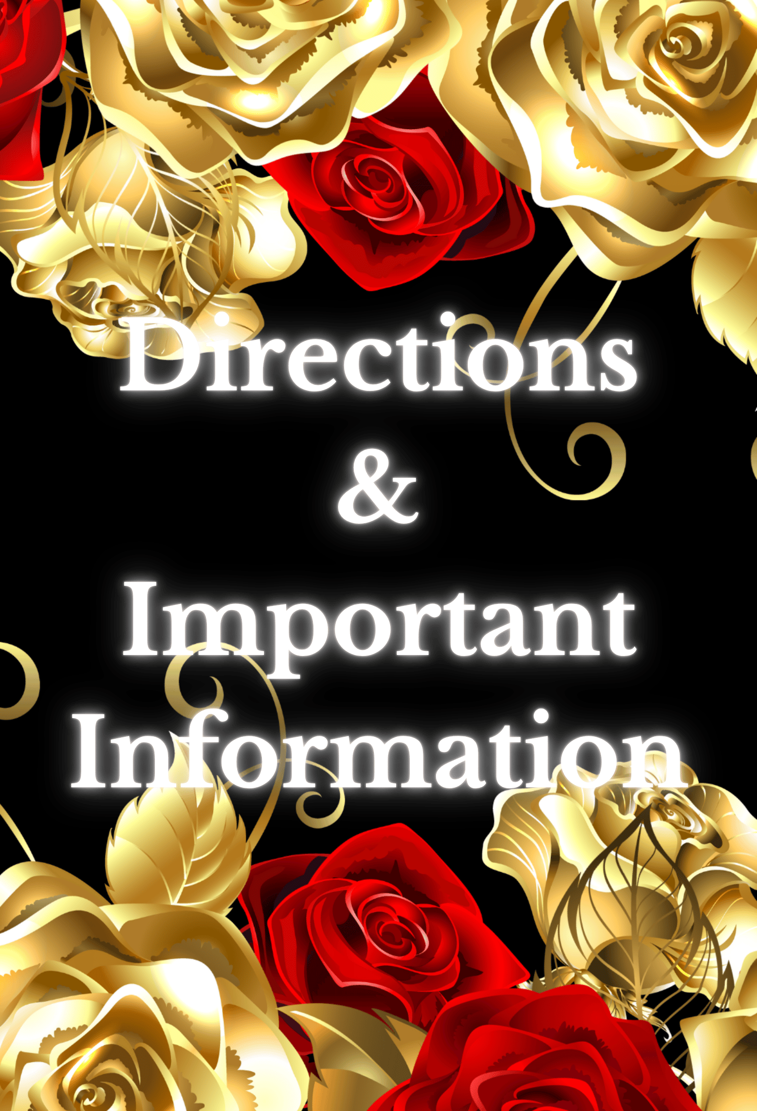 An image displaying the words, "Directions & Important Information."