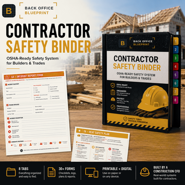 OSHA-Ready Contractor Safety Binder by Back Office Blueprint — 8 tabs and 30+ forms, printable and digital, for builders and trades