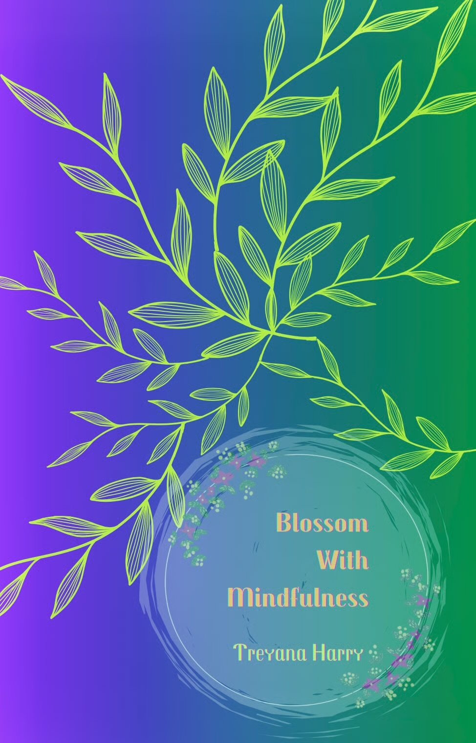 Blossom With Mindfulness ebook cover by Treyana Harry — self-healing guide for anxiety and emotional wellness