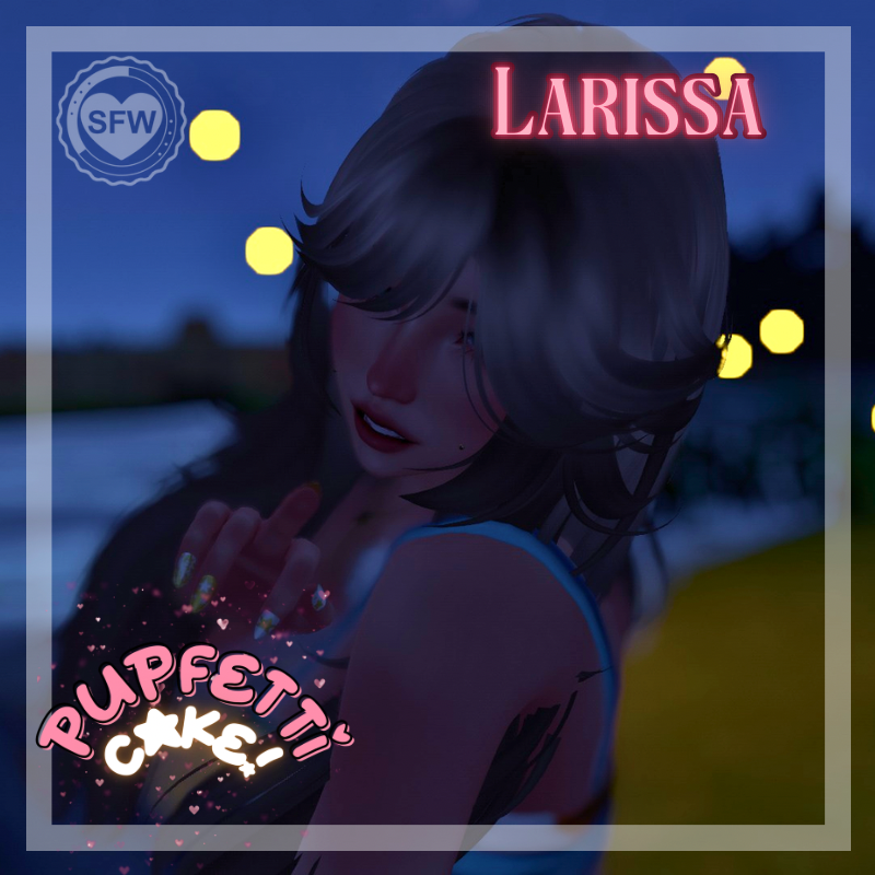 LARISSA // PC+Q // SFW // GOGO + LIMB SCALING