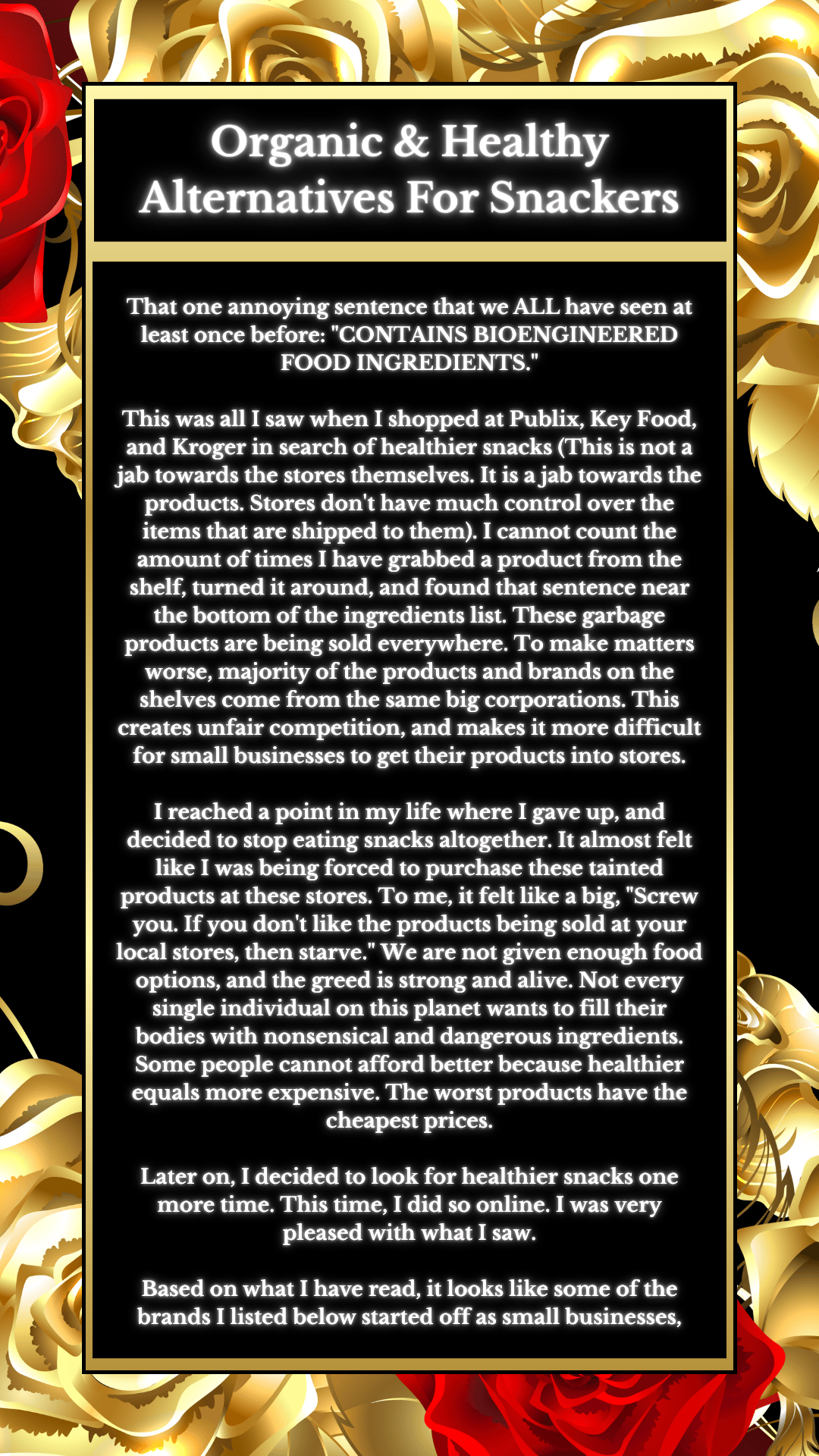An image explaining why Erin Nevers created her "Organic & Healthy Alternatives For Snackers" list.