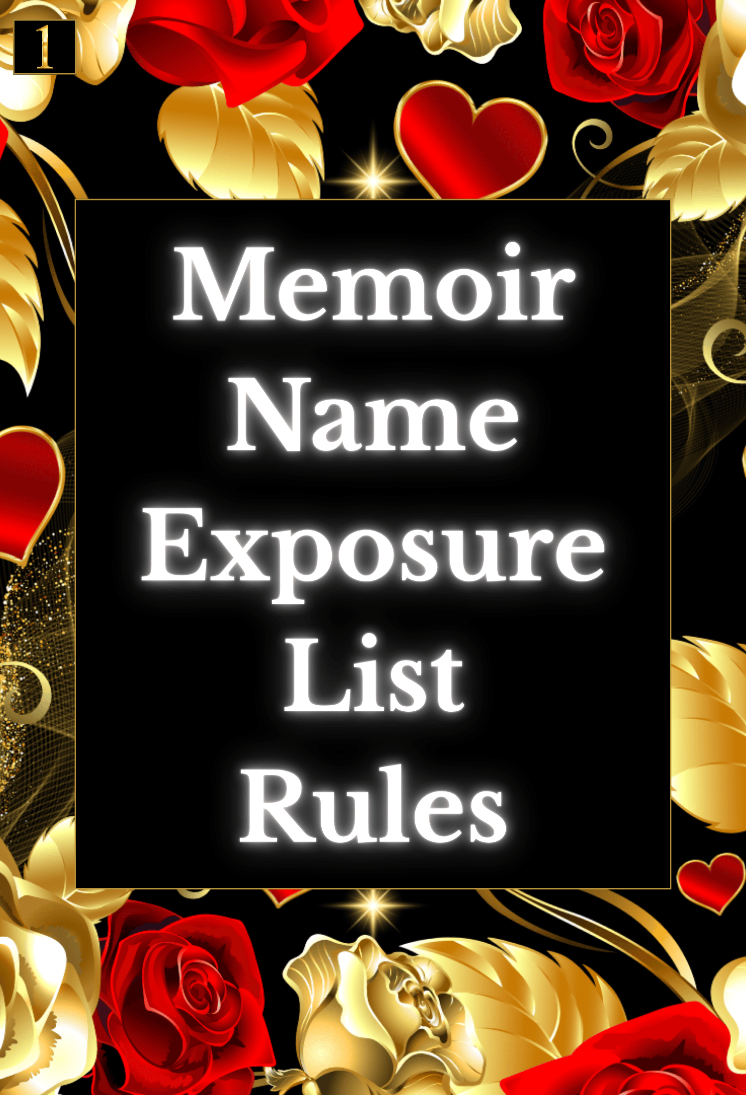 An image with the words, "Memoir Name Exposure List Rules."