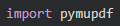 Importing PyMuPDF with Python