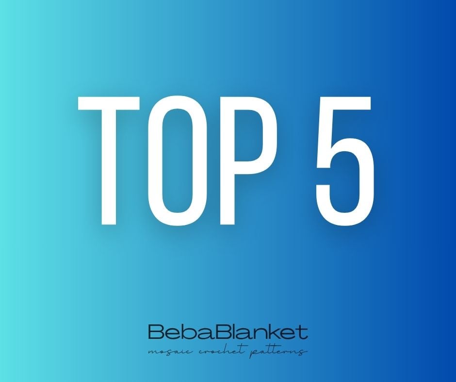 Top 5 Easy BebaBlanket Overlay Mosaic Crochet in Rows Patterns You Can Relax With