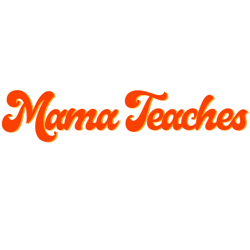 Mama Teaches
