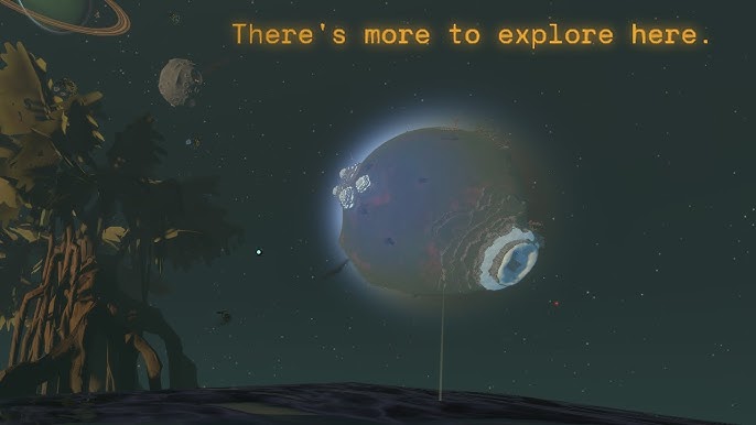 Outer Wilds' famous "There's more to explore here" message