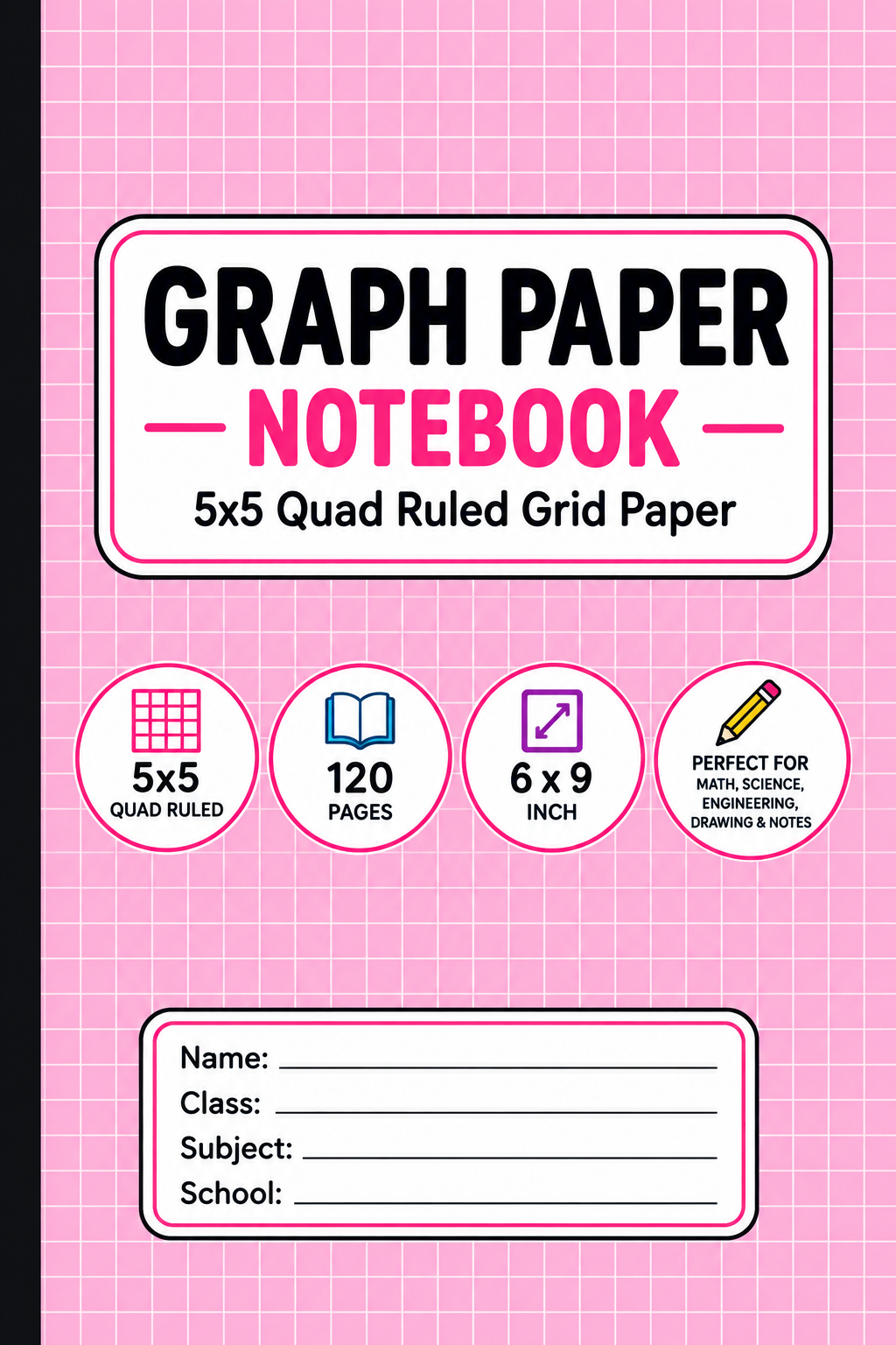 graph paper notebook 5x5 quad ruled grid paper notebook math notebook geometry graph paper engineering notebook science graph paper student notebook square grid paper technical drawing notebook graphing paper pink graph paper 6x9 notebook 120 page notebook