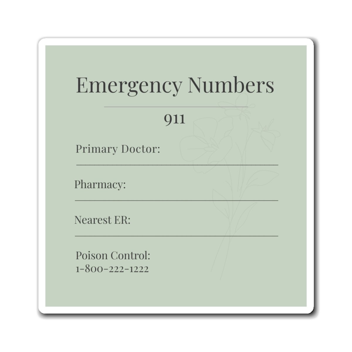 4×4 soft sage caregiver magnet with botanical accents and writable sections for doctor, pharmacy, nearest ER, and poison control numbers.”