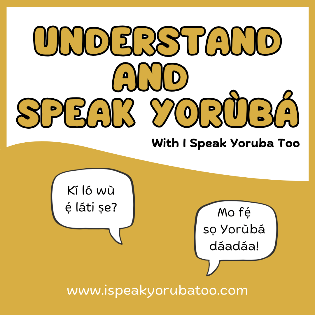 understand and speak Yoruba language