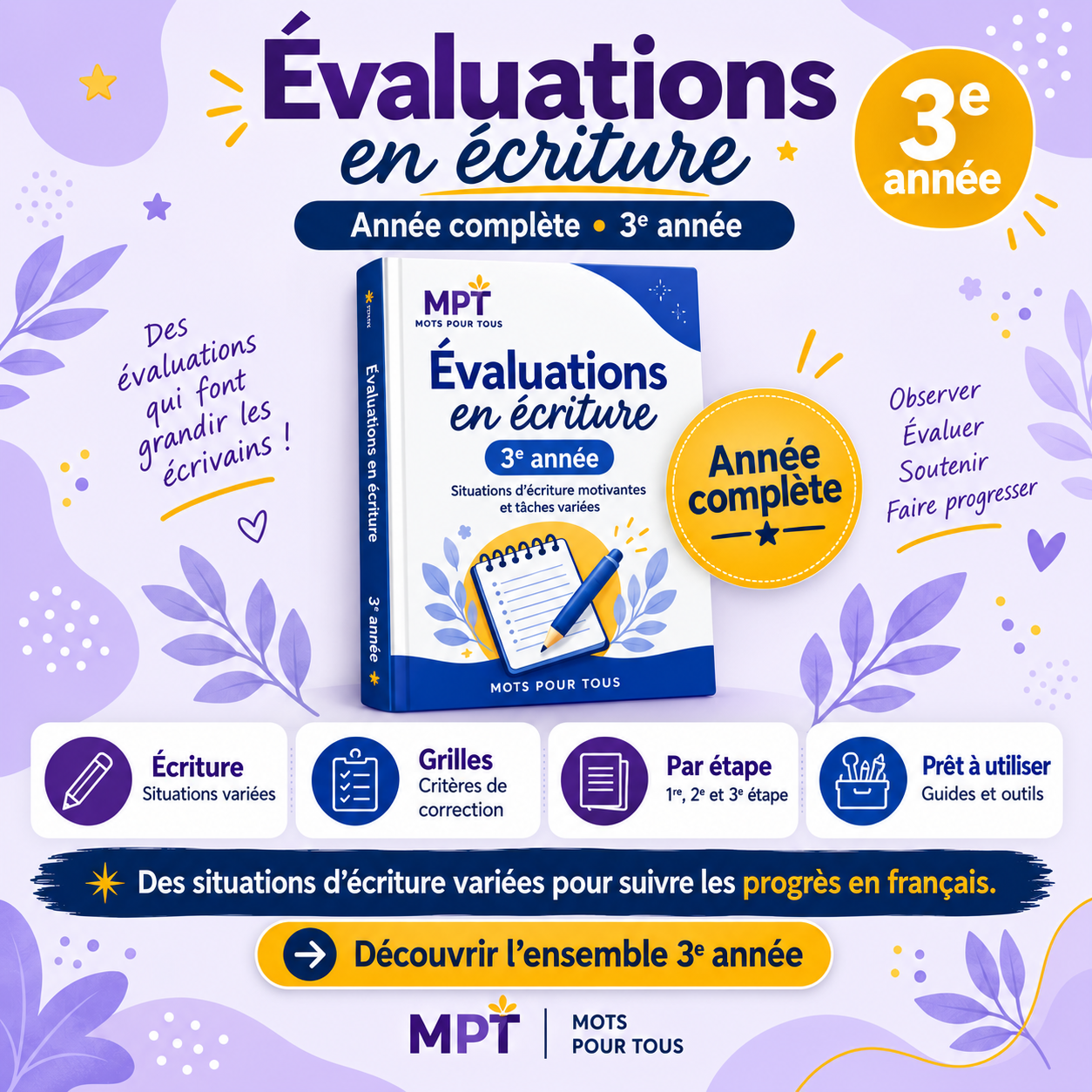 Évaluations en écriture 3e année année complète avec situations d’écriture, grilles et outils pédagogiques Mots pour Tous.