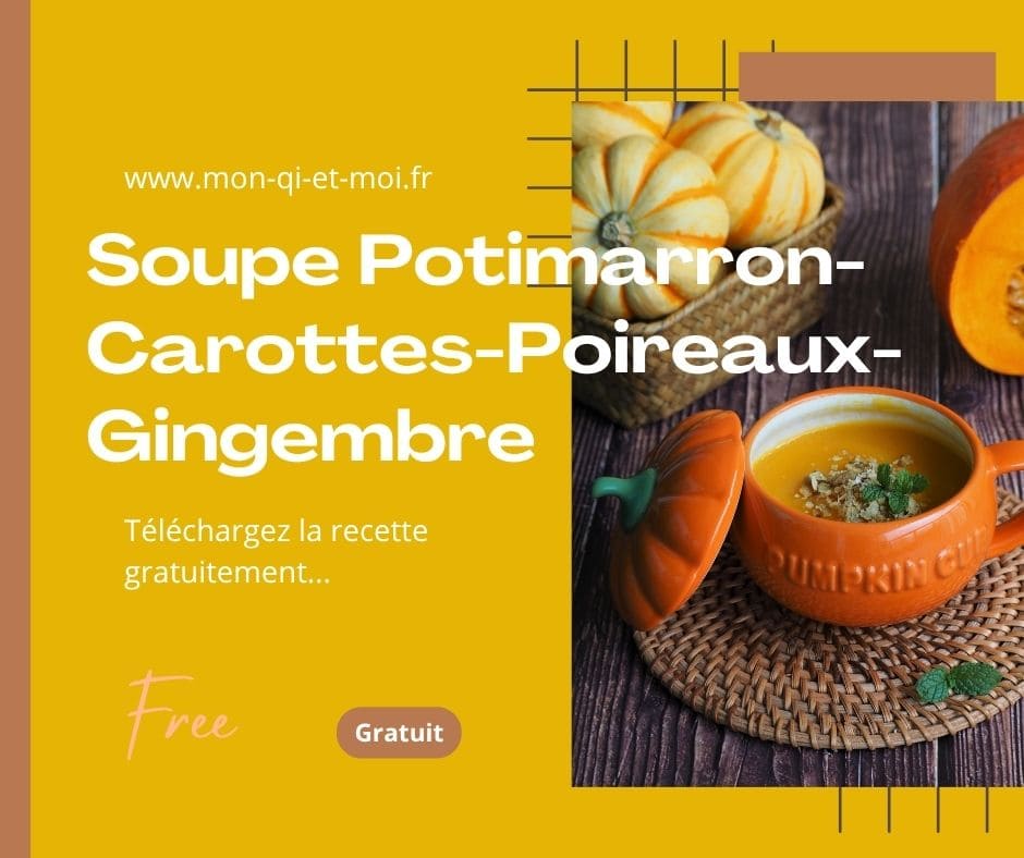 Soupe potimarron carottes poireaux gingembre – recette MTC automne digeste et réchauffante