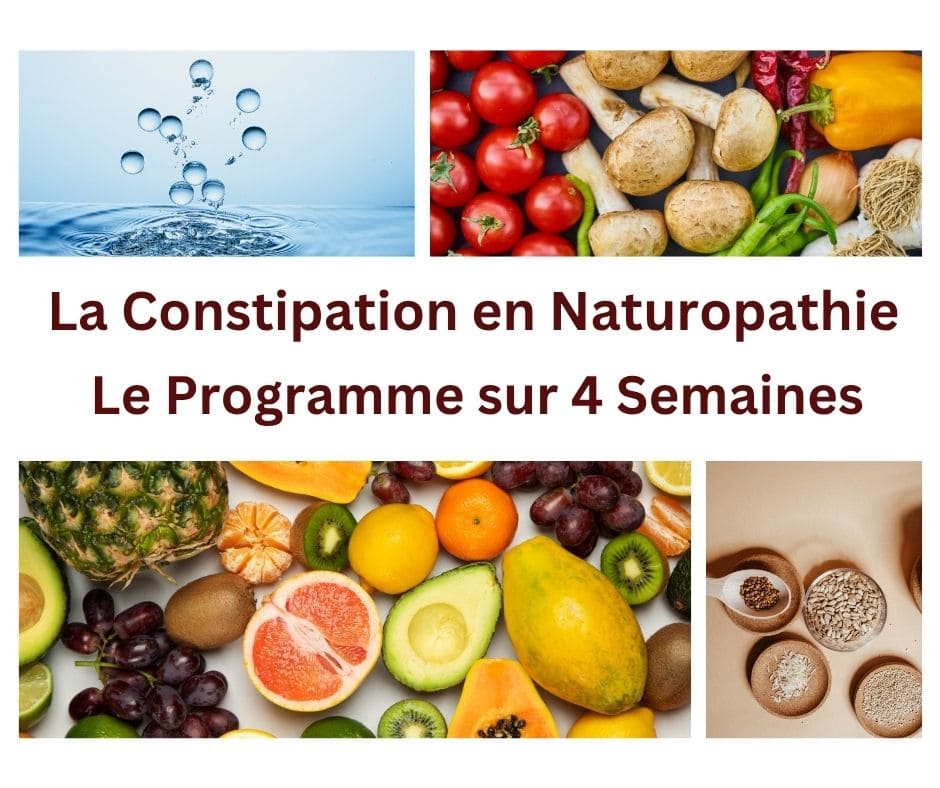 La Constipation en Naturopathie - Le Programme sur 4 semaines