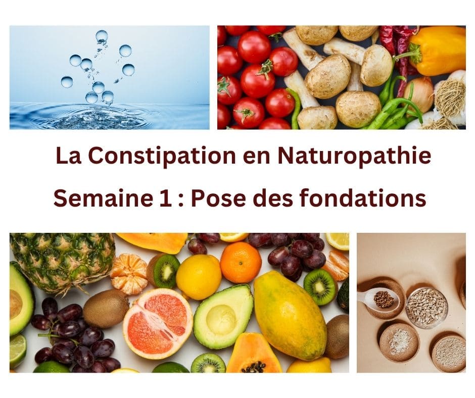 La Constipation en Naturopathie - Semaine 1 - Détoxification et démarrage en douceur