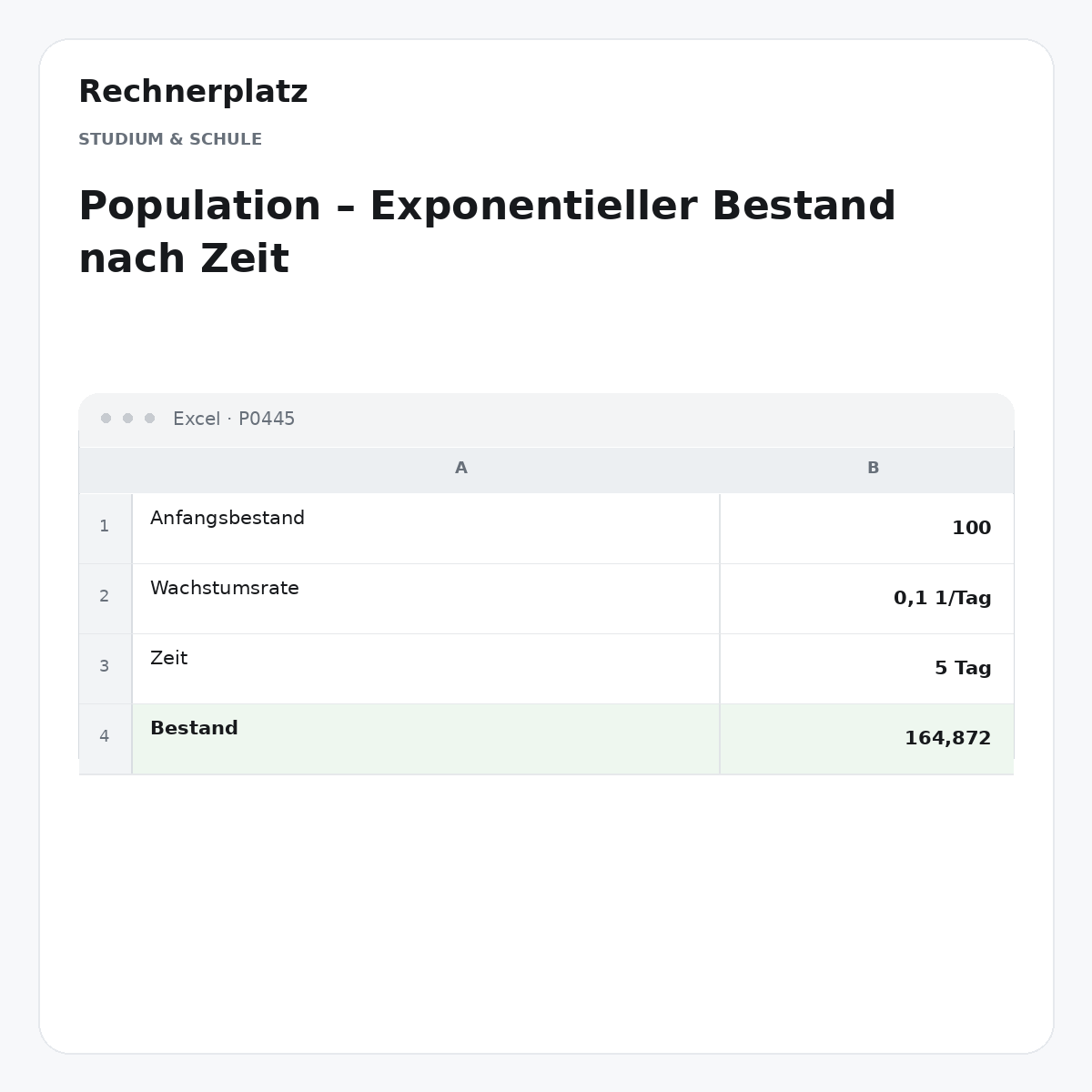 Rechnerplatz – Population – Exponentieller Bestand nach Zeit, Excel-Übersicht mit Eingaben und Ergebnis.