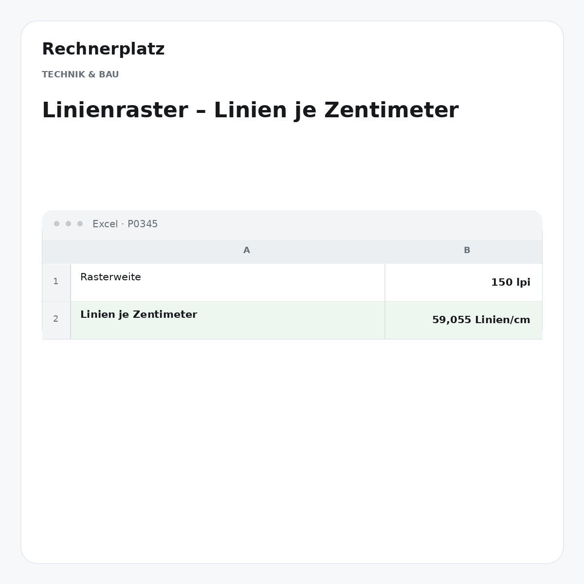 Rechnerplatz – Linienraster – Linien je Zentimeter, Excel-Übersicht mit Eingaben und Ergebnis.
