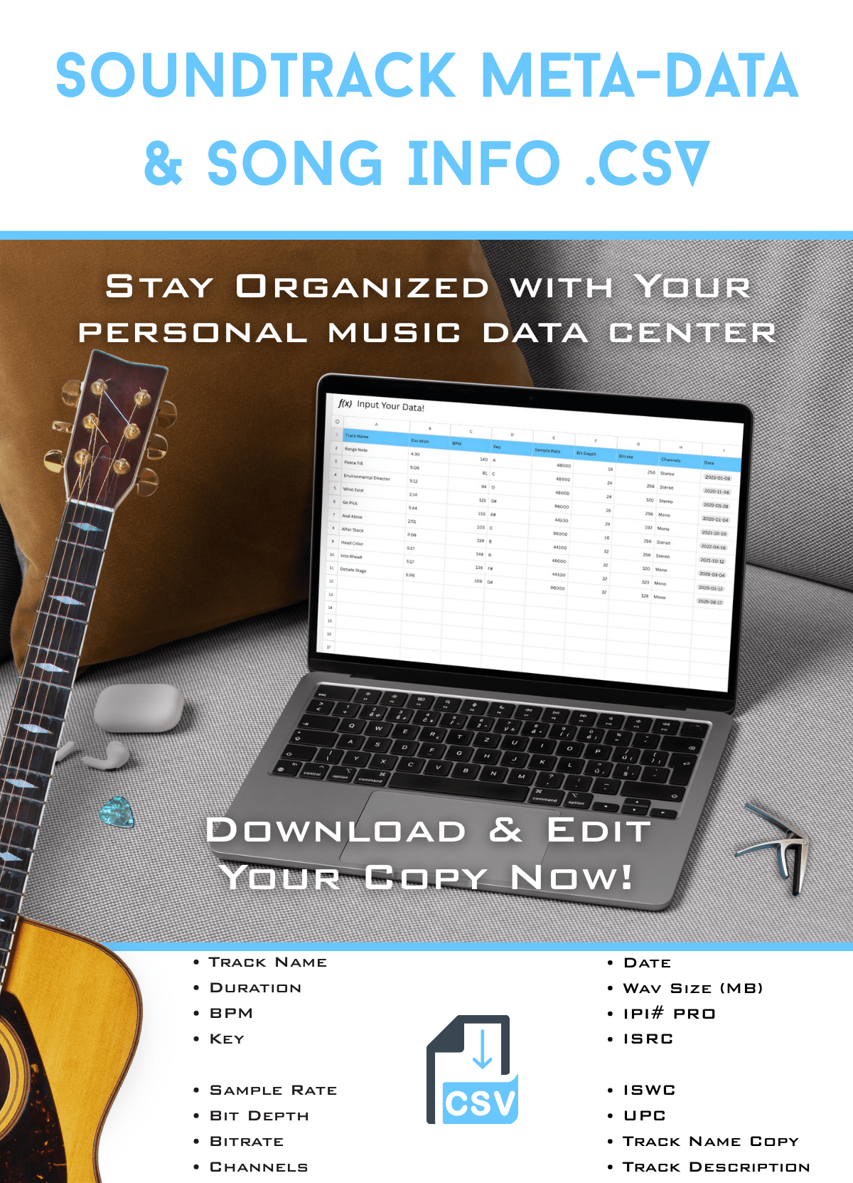 Free music metadata tracker CSV for artists, producers & songwriters. Organize song info, BPM, key, ISRC, IPI, sample rate and music catalog data. Perfect for music library management, distribution prep and professional catalog organization.