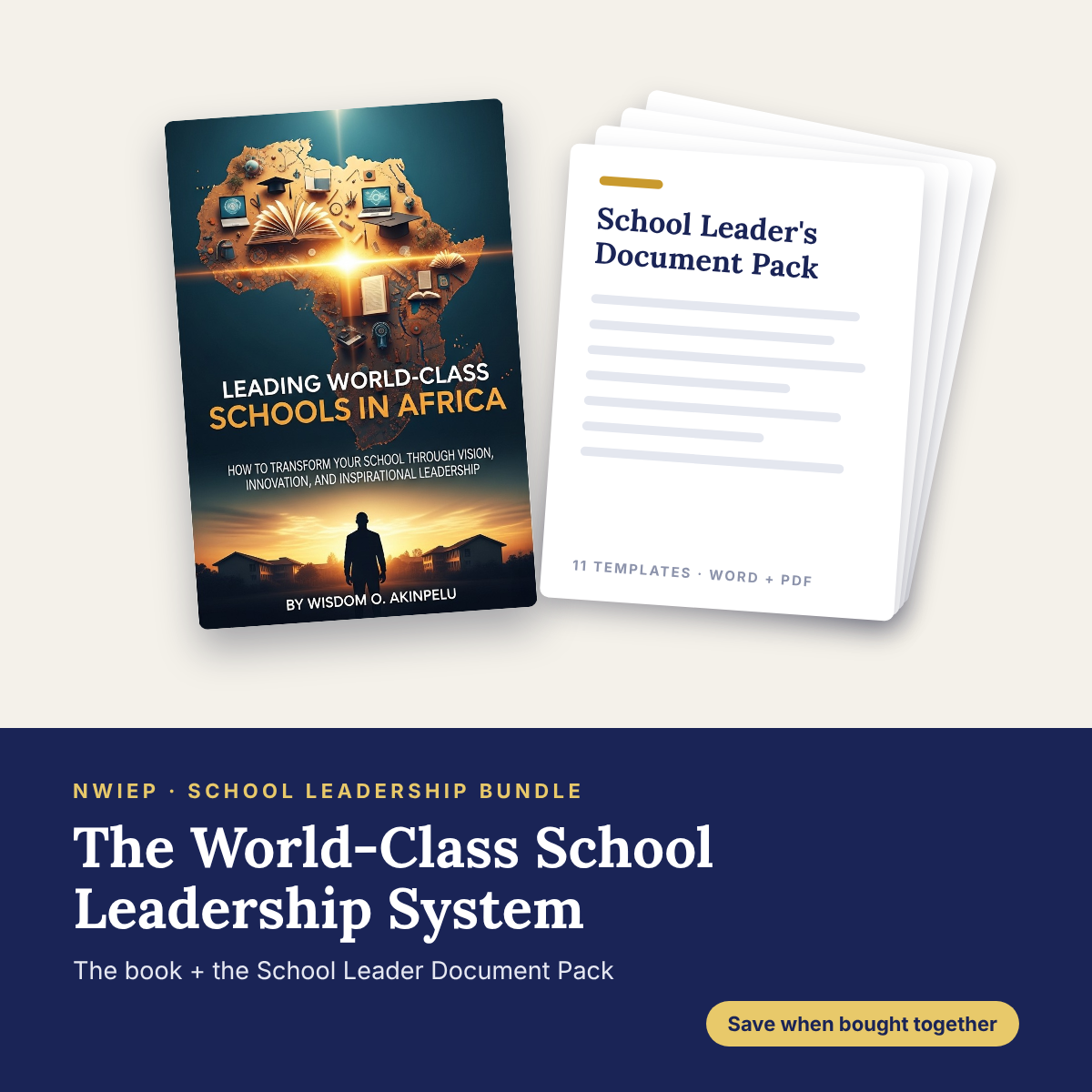Cover of the book Leading World-Class Schools in Africa beside the School Leader Document Pack of school leadership templates, sold together as the World-Class School Leadership System
