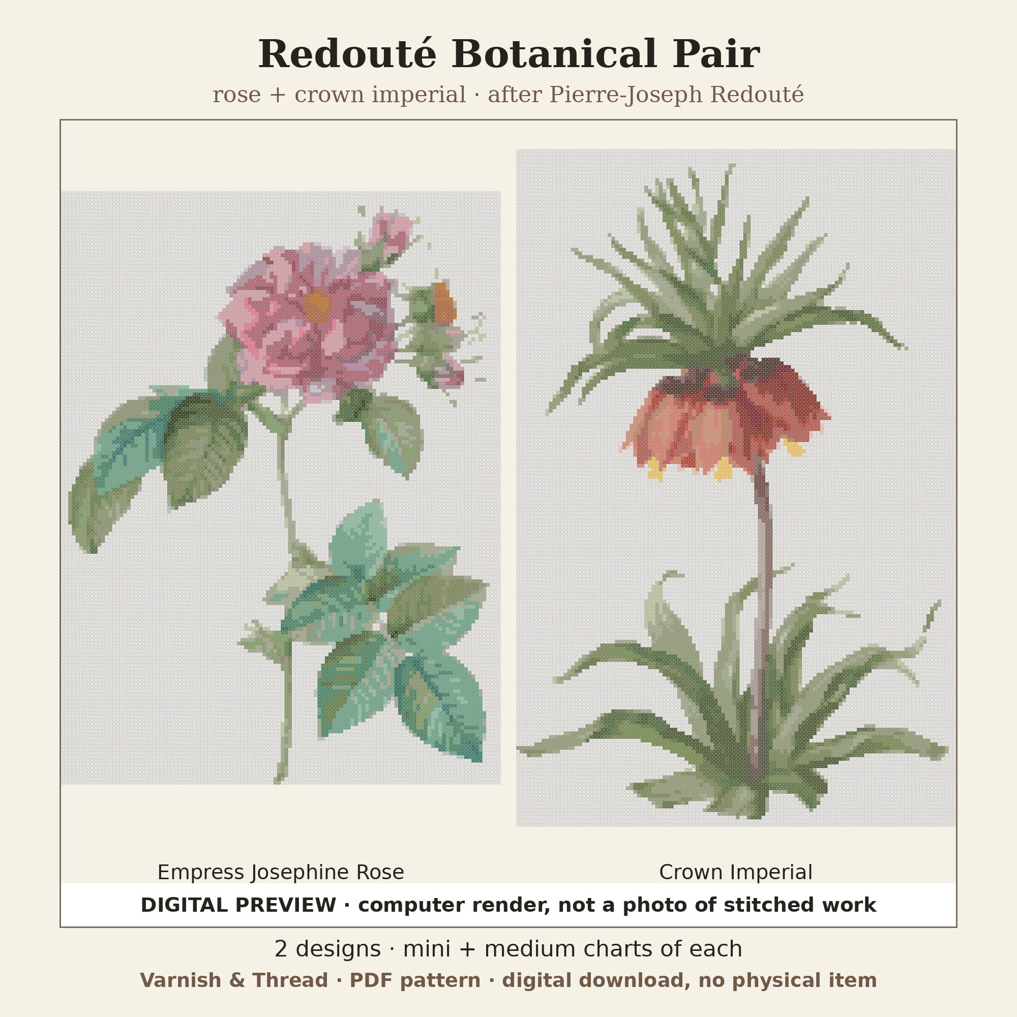 Varnish & Thread: Redouté Botanical Cross Stitch Pattern Pair, Rose + Crown Imperial, Mini + Medium (PDF)