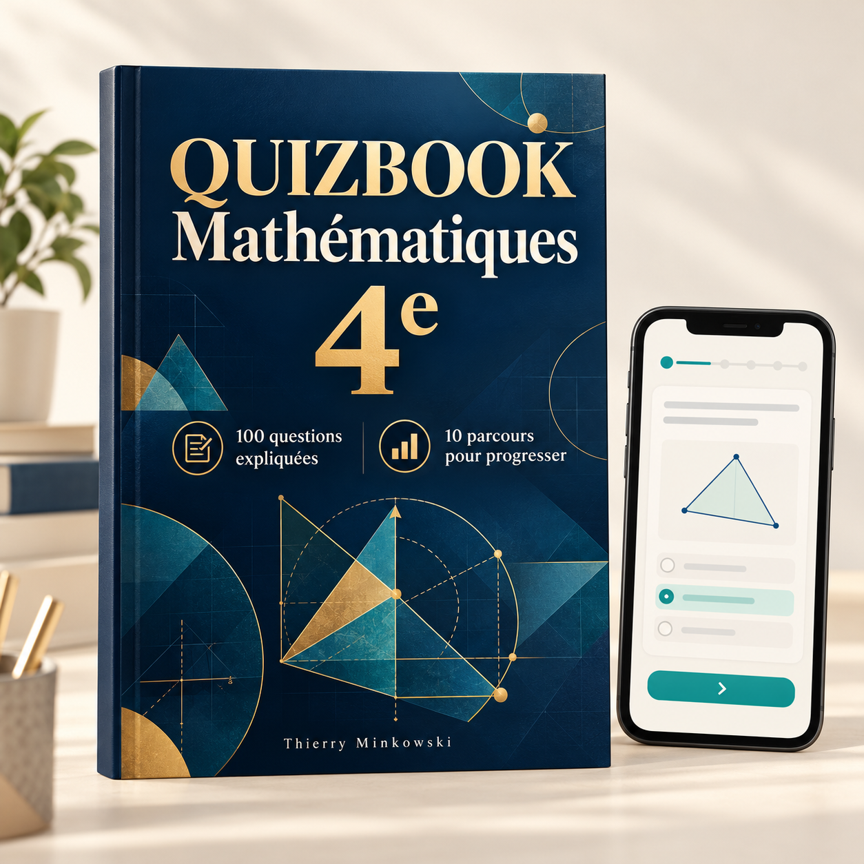 QuizBook Mathématiques 4e : 100 questions expliquées et 10 parcours pour progresser