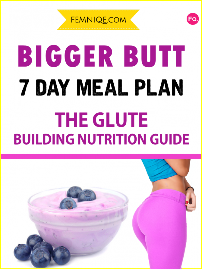 7 Day Bigger Butt Meal Plan Complete Nutrition Guide Payhip 3635