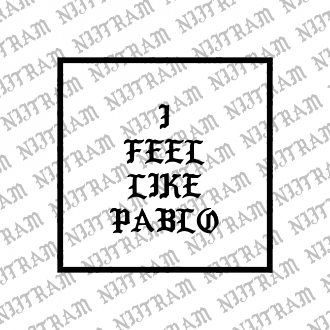 Download I Feel Like Pablo Font