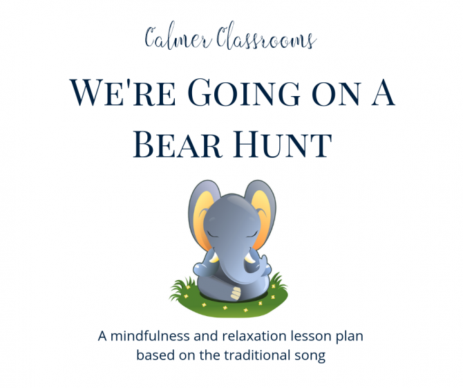 Were Going On A Bear Hunt Relaxation And Mindfulness - 